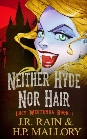 [Lucy Westernra 01] • Neither Hyde Nor Hair